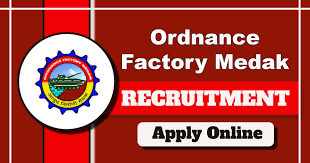 Ordnance Factory Medak Recruitment 2025