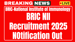 BRIC NII Recruitment 2025