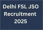 FSL Junior Scientific Officer Recruitment 2025