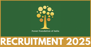 Power Foundation of India Careers 2025