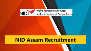 NID Assam Recruitment 2025