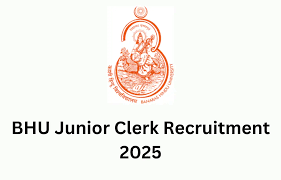 BHU Junior Clerk Recruitment 2025