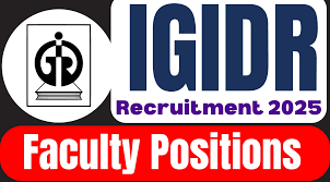 IGIDR Faculty Recruitment 2025