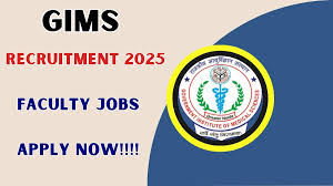 GIMS Faculty Recruitment 2025