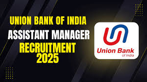 UBI Assistant Manager Recruitment 2025