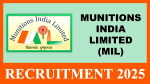 Munitions India Limited Recruitment 2025