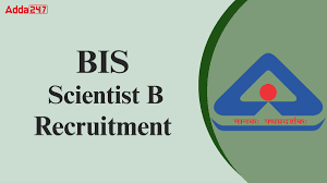 BIS Scientist B Recruitment 2025