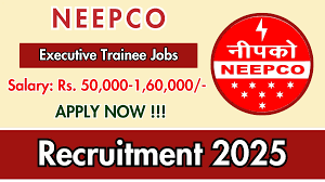 NEEPCO Executive Trainee Recruitment 2025