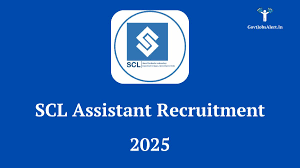 SCL Assistant Recruitment 2025