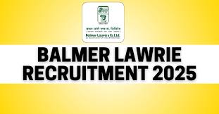 Balmer Lawrie Recruitment 2025