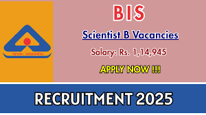 BIS Scientist B Recruitment 2025