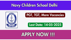 Navy Children School Delhi Recruitment 2025