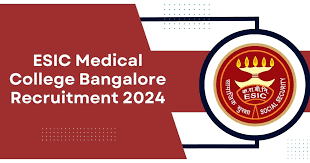 ESIC Medical College Bangalore Recruitment 2025