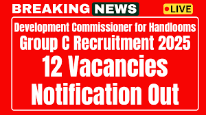 Handlooms Recruitment 2025
