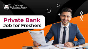 Private Bank Jobs for Freshers 2025