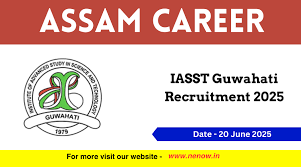 IASST Faculty Recruitment 2025