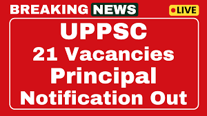 UPPSC Principal Vacancy 2025