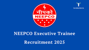 NEEPCO Executive Trainee Recruitment 2025