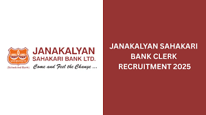 Janakalyan Sahakari Bank Ltd Clerk Recruitment 2025