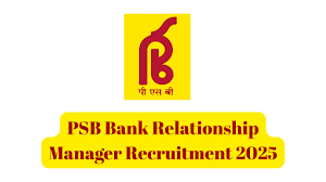 Punjab and Sind Bank Relationship Manager Recruitment 2025