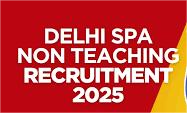 SPA New Delhi Recruitment 2025
