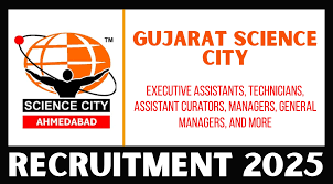 Gujarat Science City Recruitment 2025