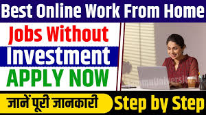 Online Jobs Wrok from Home Without Investment