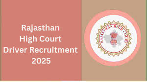 Rajasthan High Court Driver Vacancy 2025