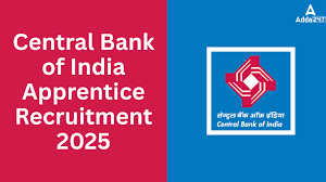 Central Bank of India Apprentice Recruitment 2025