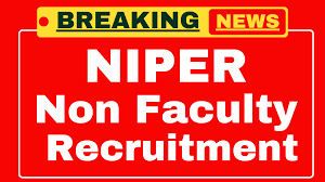 NIPER Recruitment 2025